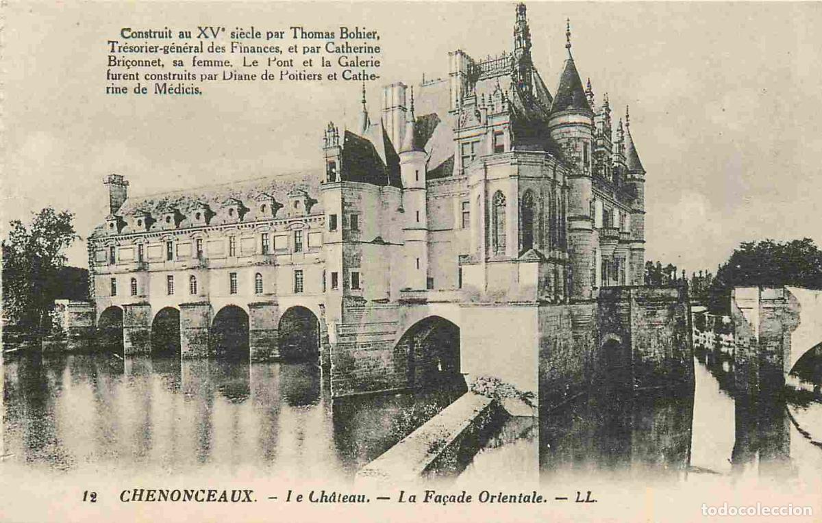 Cartes Postales: 37 - Chenonceaux - Le ch&acirc;teau - Fa&ccedil;ades orientale - CPA - Voir Scans Recto-Verso