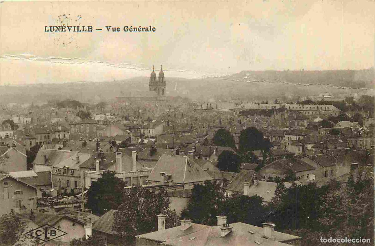 Cartes Postales: 54 - Luneville - Vue g&eacute;n&eacute;rale - CPA - Oblit&eacute;ration de 1923 - Voir Scans Recto-Verso