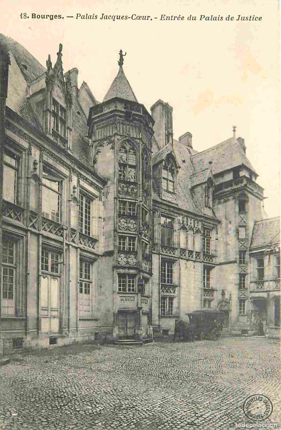 Cartes Postales: 18 - Bourges - Palais Jacques C�ur - Entr&eacute;e du Palais de justice - CPA - Voir Scans Recto-Verso