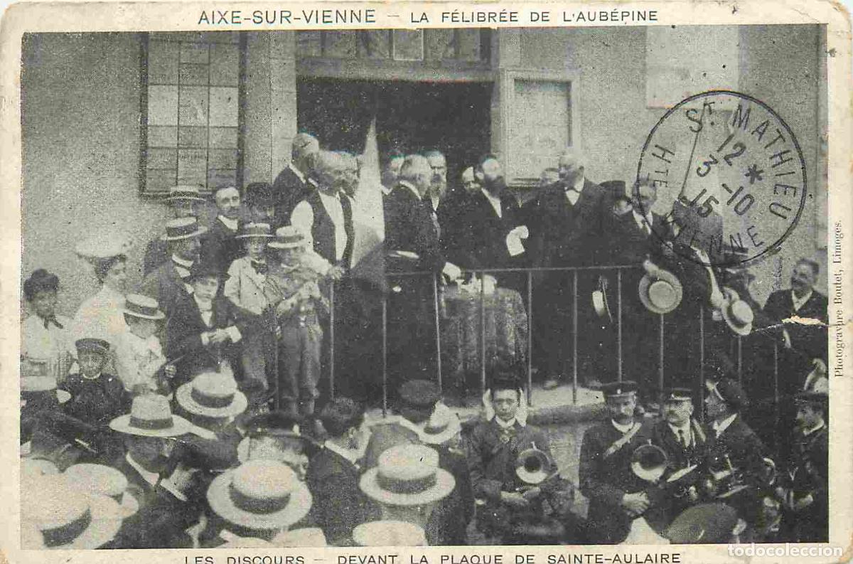 Postais: 87 - Aixe sur Vienne - La felibree de l aubepine - les discours devant la plaque de sainte aulaire -