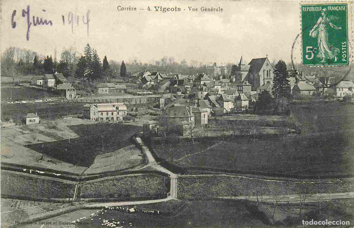 Postais: 19 - Vigeois - Vue generale - CPA - Oblit&eacute;ration de 1914 - Voir Scans Recto-Verso