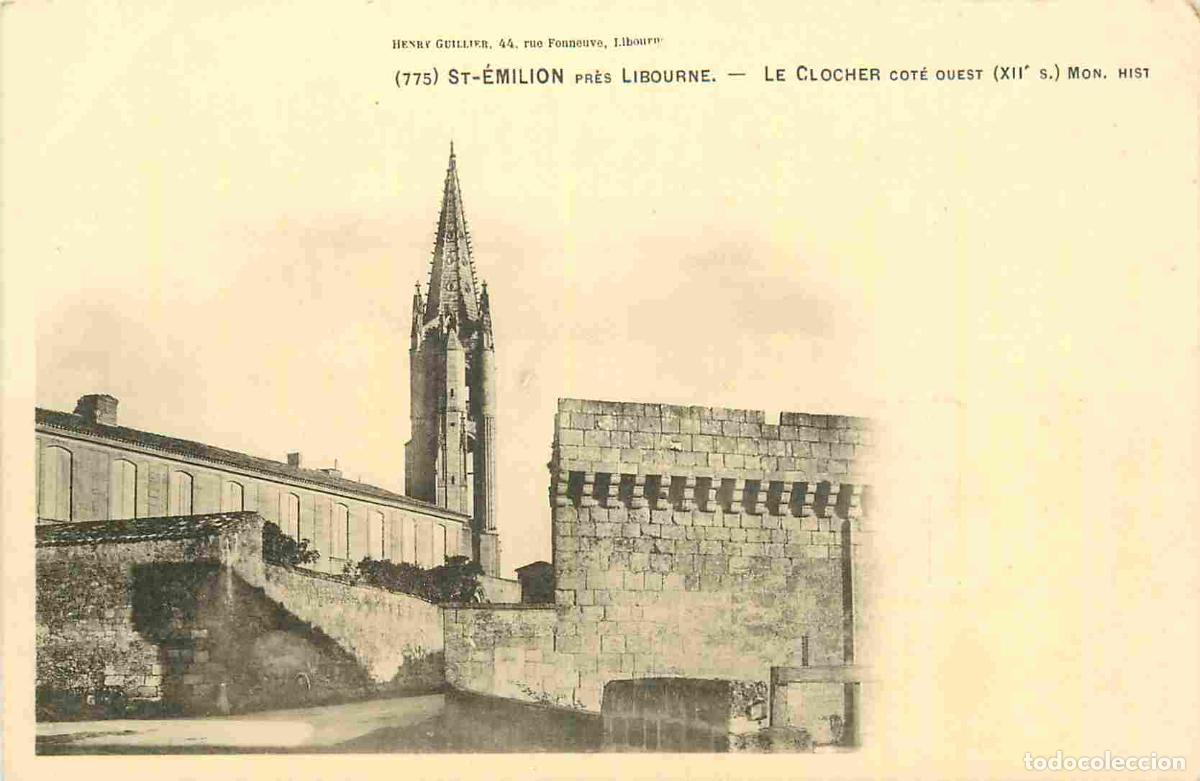Cartes Postales: 33 - Saint-Emilion - Le clocher c&ocirc;t&eacute; ouest - Pr&eacute;curseur - CPA - Voir Scans Recto-Verso