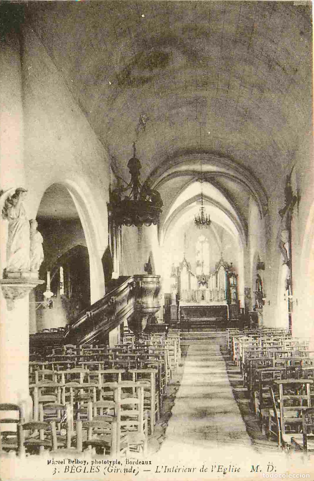 Cartes Postales: 33 - B&egrave;gles - int&eacute;rieur de l'Eglise - CPA - Voir Scans Recto-Verso