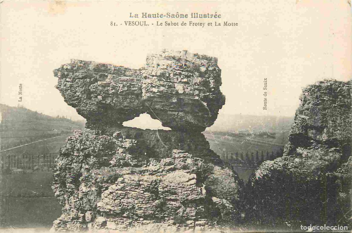 Cartes Postales: 70 - Vesoul - Le Sabot de Frotey et La Motte - Curiosit&eacute; g&eacute;ologique - CPA - Voir Scans Recto-Verso