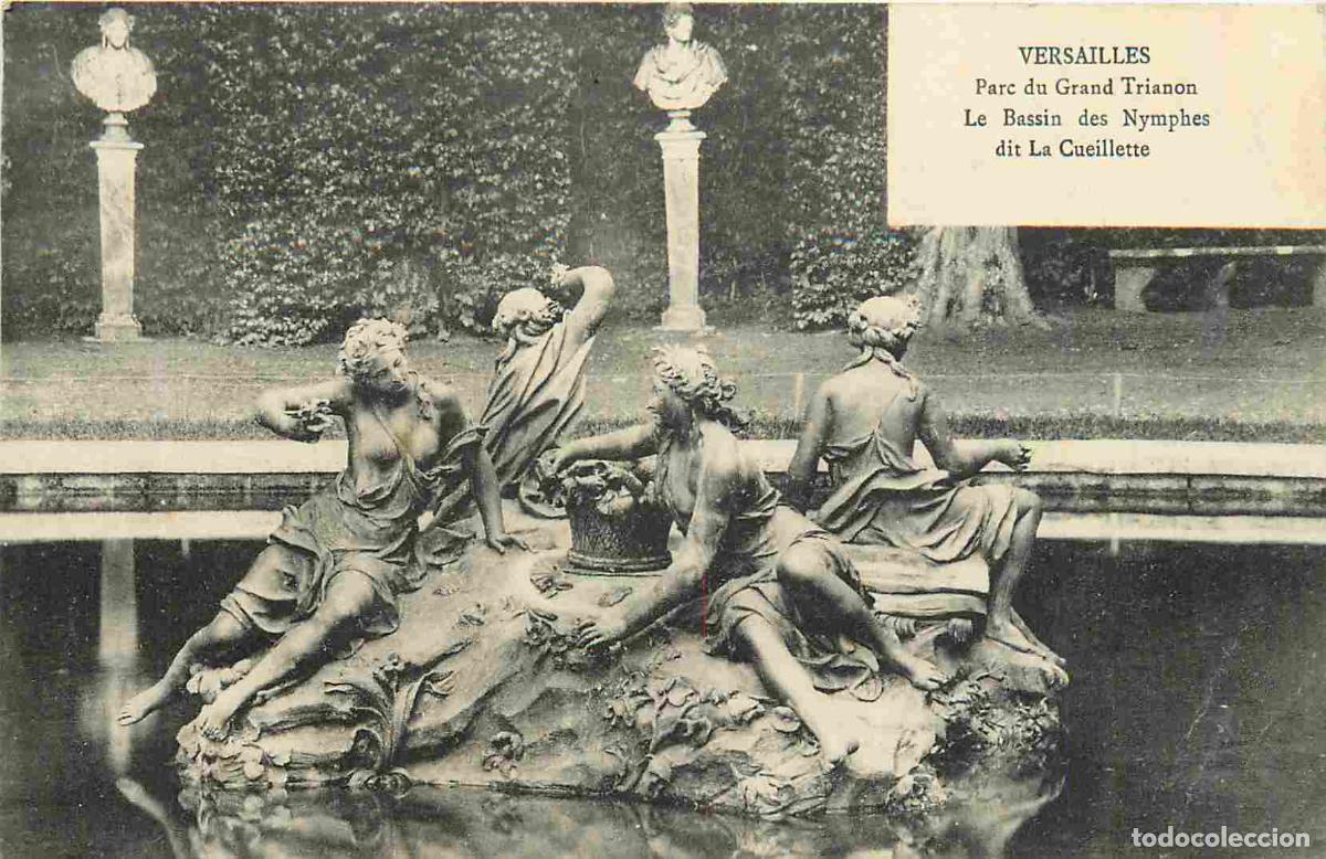 Cartes Postales: 78 - Versailles - Parc du Grand Trianon - Le bassin des nymphes dit la cueillette - CPA - Oblit&eacute;rati