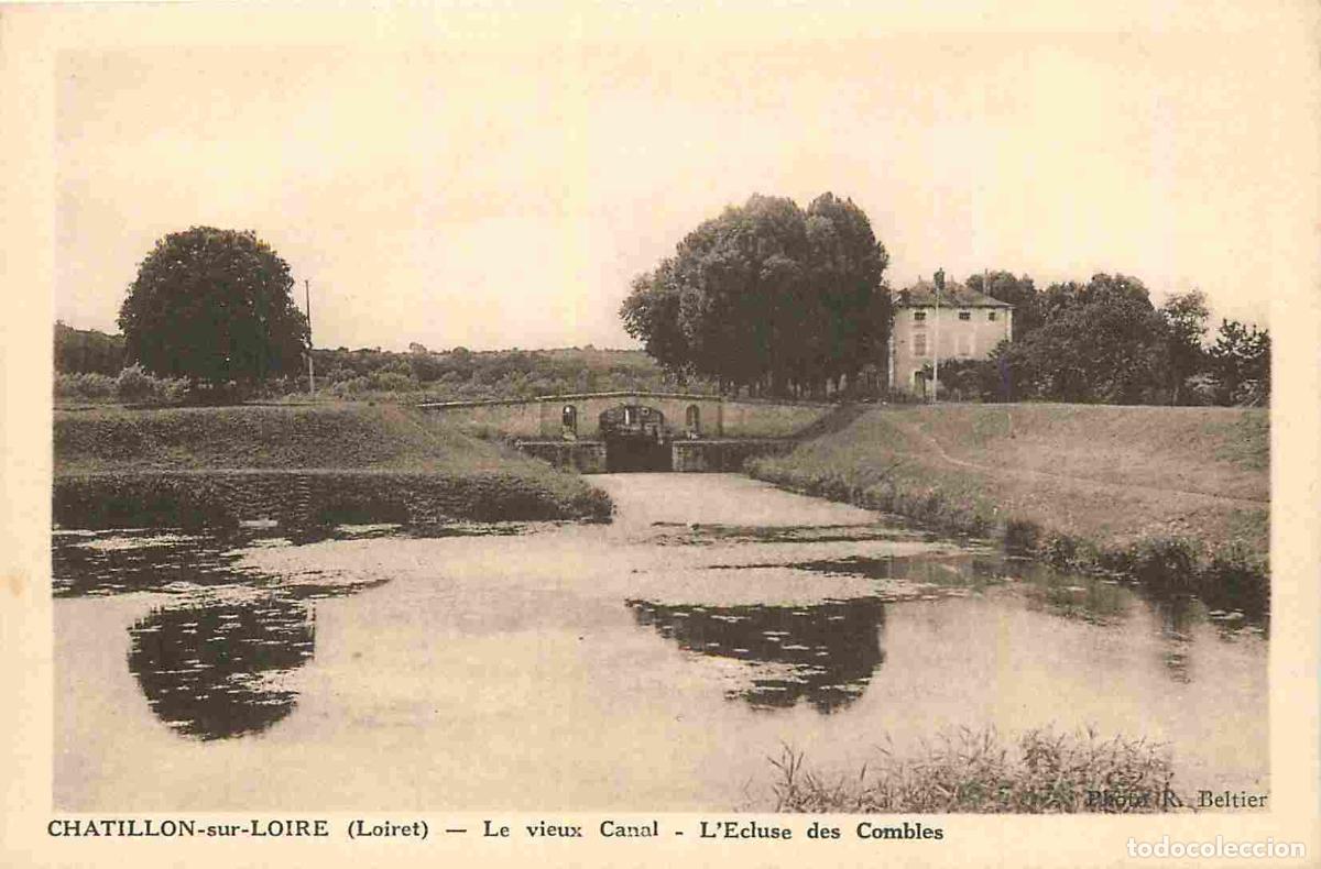 Cartes Postales: 45 - Chatillon sur Loire - Le vieux canal - L'&eacute;cluse des combles - CPA - Oblit&eacute;ration de 19 - Voir S