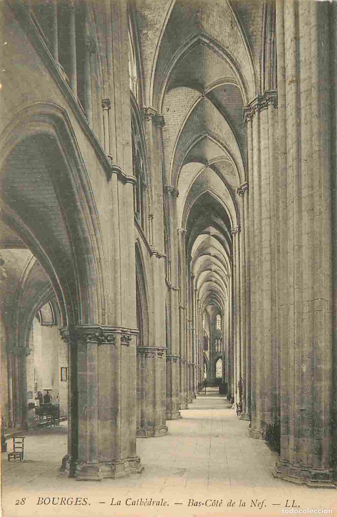 Postales: 18 - Bourges - int&eacute;rieur de la Cath&eacute;drale - Bas c&ocirc;t&eacute; de la Nef - CPA - Voir Scans Recto-Verso