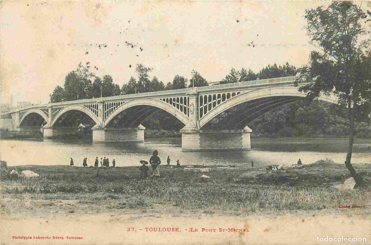 Postkarten: 31 - Toulouse - Le pont SaintMichel - Anim&eacute;e - CPA - Oblit&eacute;ration de 1904 - Voir Scans Recto-Verso