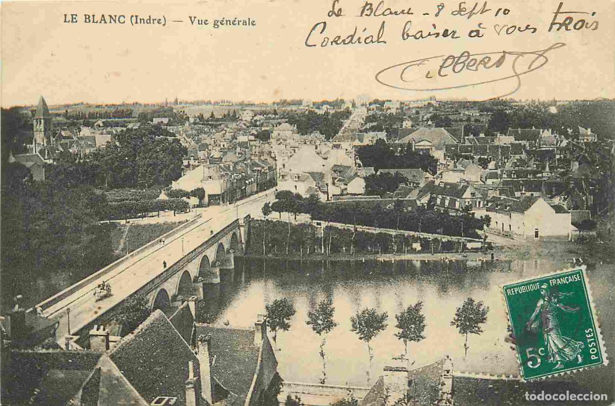 Cartoline: 36 - Le Blanc - Vue G&eacute;n&eacute;rale - CPA - Oblit&eacute;ration de 1910 - Voir Scans Recto-Verso