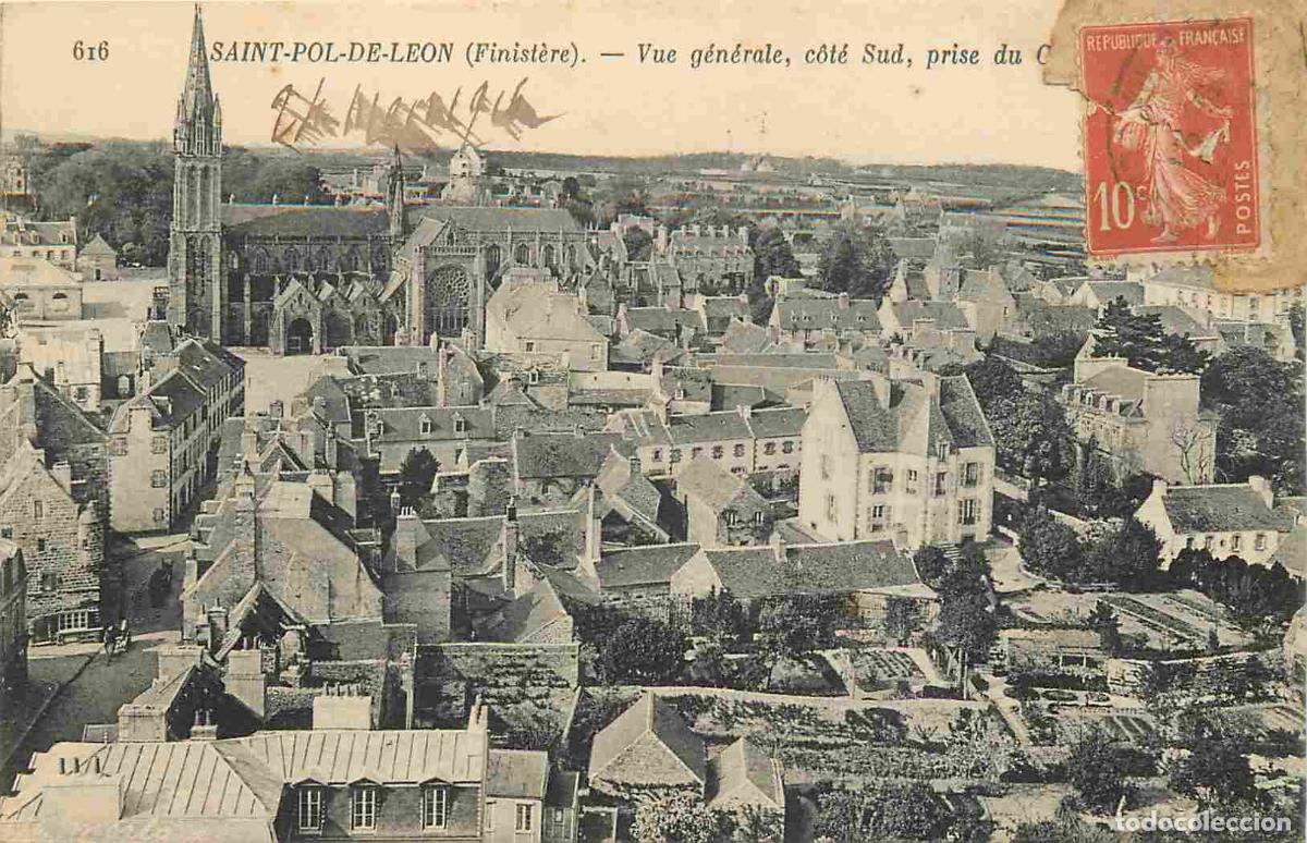 Cartoline: 29 - Saint-Pol-de-L&eacute;on - Vue g&eacute;n&eacute;rale c&ocirc;t&eacute; sud - CPA - Oblit&eacute;ration de 1916 - Voir Scans Recto-Verso
