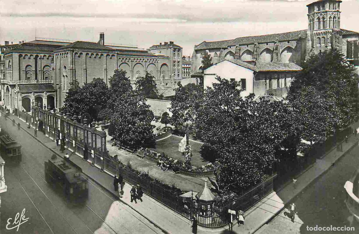 Postais: 31 - Toulouse - Jardin du musee tours et musee des augustins - Anim&eacute;e - Tramway - Mention Photograph