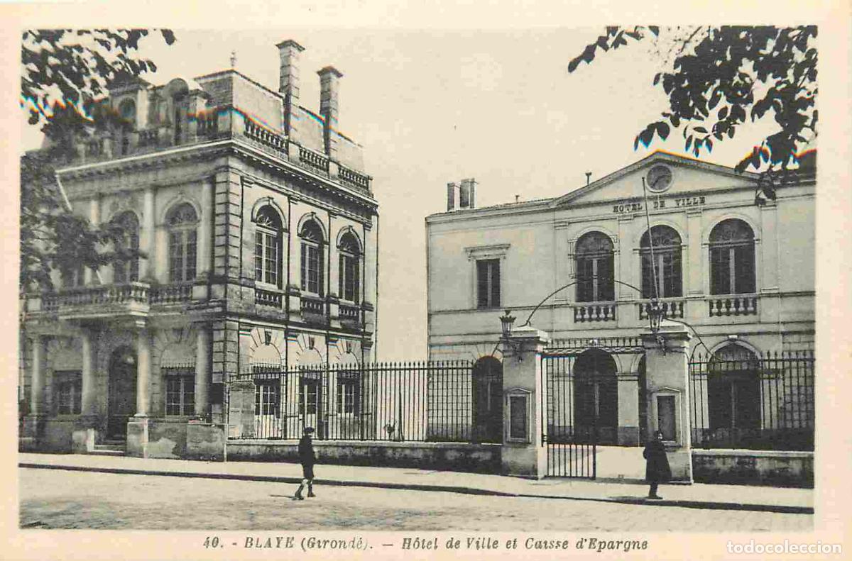 Postkarten: 33 - Blaye - Hotel de ville et caisse d epargne - Anim&eacute;e - CPA - Voir Scans Recto-Verso