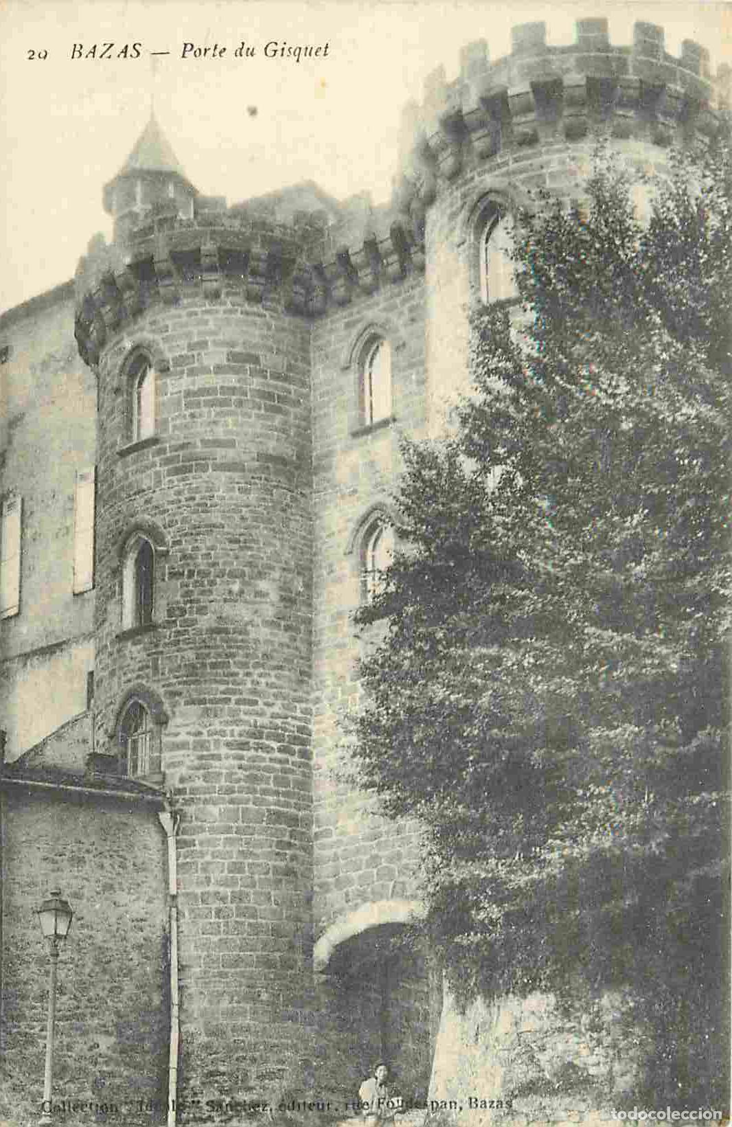 Postkarten: 33 - Bazas - Porte du gisquet - CPA - Voyag&eacute;e en 1916 - Voir Scans Recto-Verso