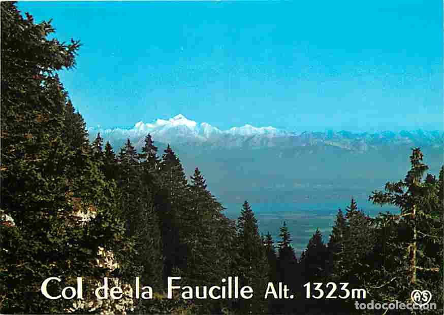 Postais: Francia - 01 - Le Col de la Faucille - La Chaine des Alpes - Le Mont Blanc - Le Lac L&eacute;man - Carte Ne