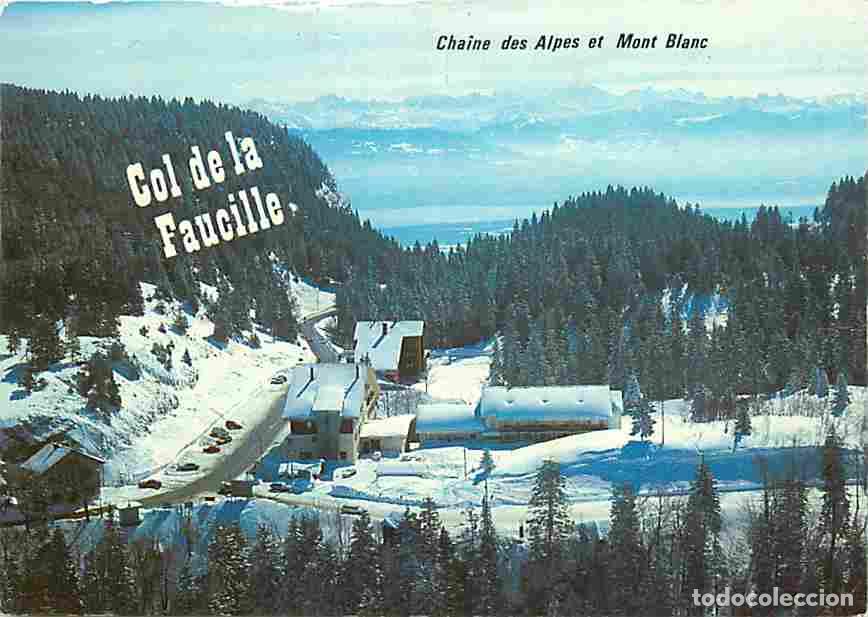 Postais: Francia - 01 - Le Col de la Faucille - Vue panoramique du Col - Au second plan le Lac L&eacute;man et la Ch