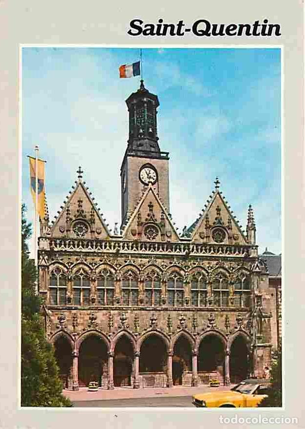 Postkarten: Francia - 02 - Saint Quentin - L'Hotel de Ville - Automobiles - CPM - Voir Scans Recto-Verso