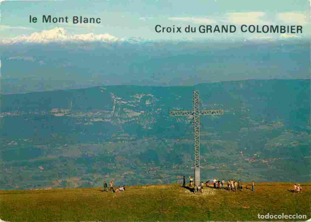 Postkarten: Francia - 01 - Ain - Le Grand Colombier - Le Sommet - Panorama sur le Mont Blanc - CPM - Voir Scans