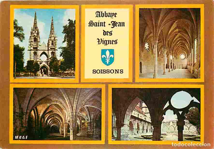 Postcards: Francia - 02 - Soissons - L'Abbaye Saint Jean des Vignes - Multivues - Blasons - CPM - Voir Scans Re