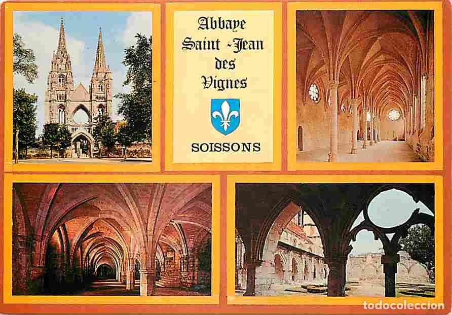 Postcards: Francia - 02 - Soissons - L'Abbaye Saint Jean des Vignes - Multivues - Blasons - CPM - Voir Scans Re