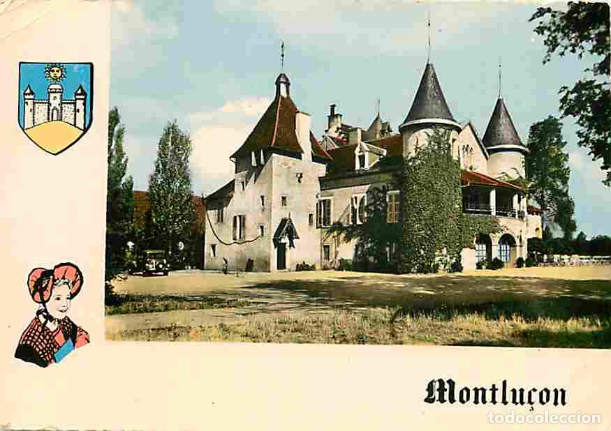 Postcards: Francia - 03 - Montlu&ccedil;on - Le Ch&acirc;teau Saint Jean - Blasons - Folklore - Flamme Postale - CPM - Voir