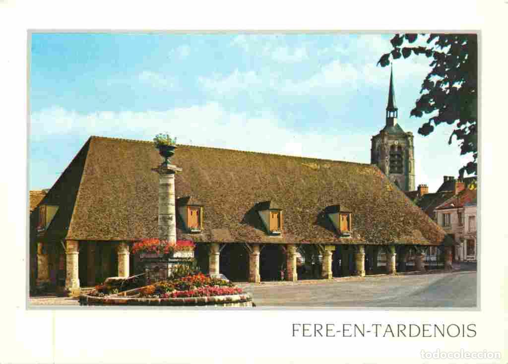 Cartes Postales: Francia - 02 - F&egrave;re en Tardenois - La halle - CPM - Voir Scans Recto-Verso