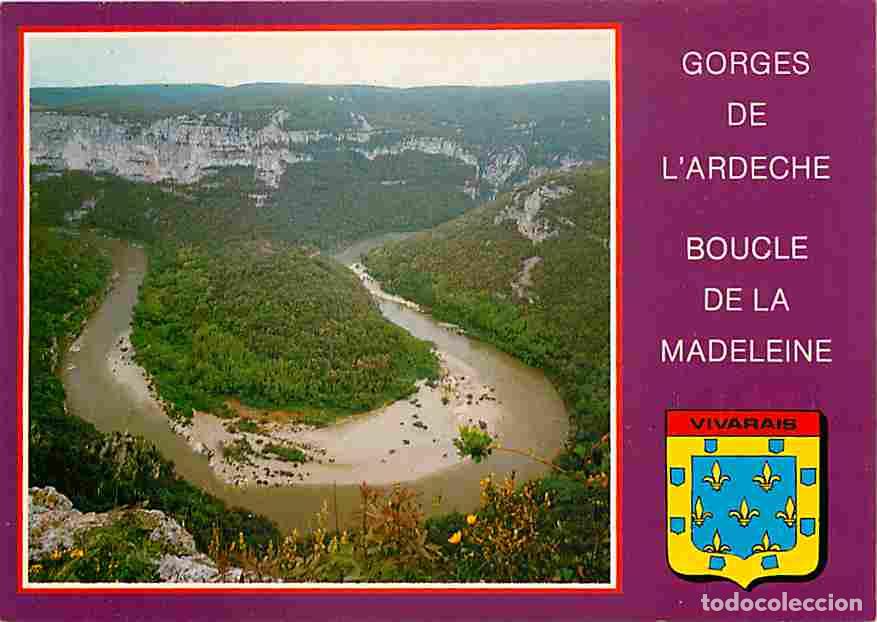 Postales: Francia - 07 - Ard&egrave;che - Gorges de l'Ard&egrave;che - La Boucle de la Madeleine, vue depuis la route touris