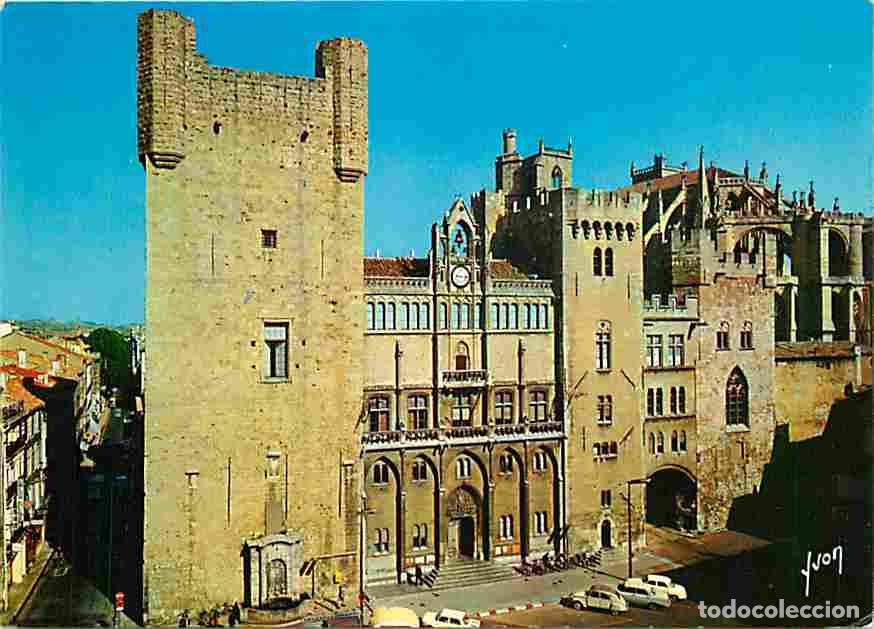 Postales: Francia - 11 - Narbonne - L'H&ocirc;tel de Ville, les tours Saint-Martial, Madeleine et le donjon Gilles A