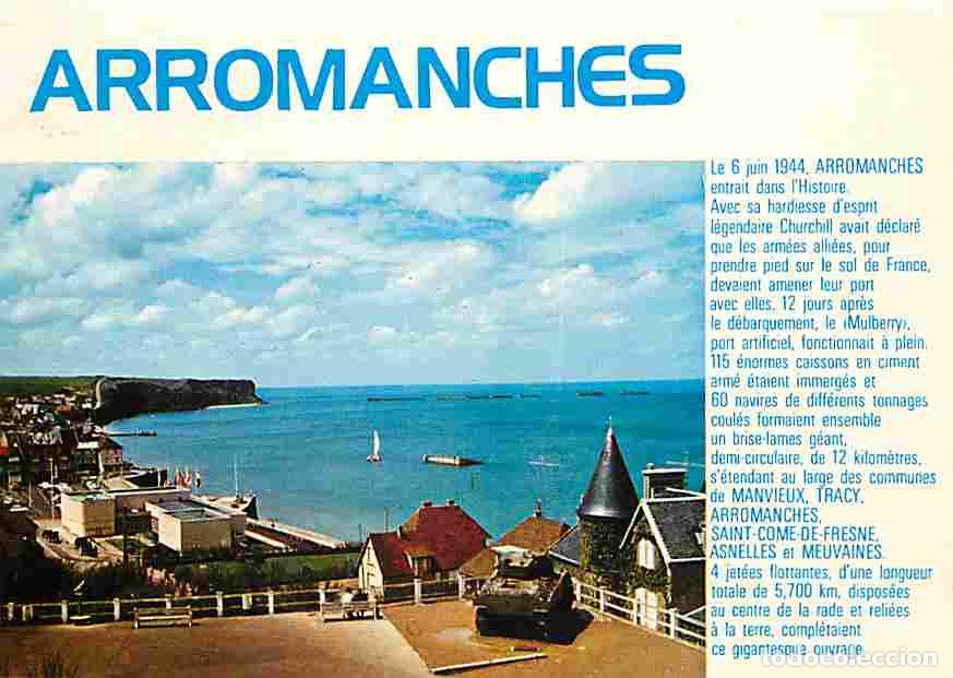 Cartes Postales: Francia - 14 - Arromanches - Le bourg - La plage - Les pontons - Le mus&eacute;e du d&eacute;barquement - Carte Ne