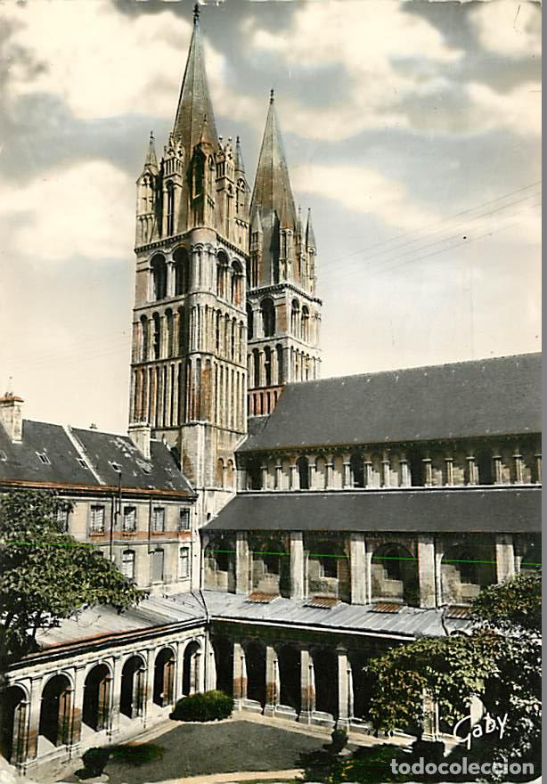 Postales: Francia - 14 - Caen - Eglise Abbatiale Saint-Etienne - Tours et Fl&egrave;ches vues du Cloitre de l'Abbaye