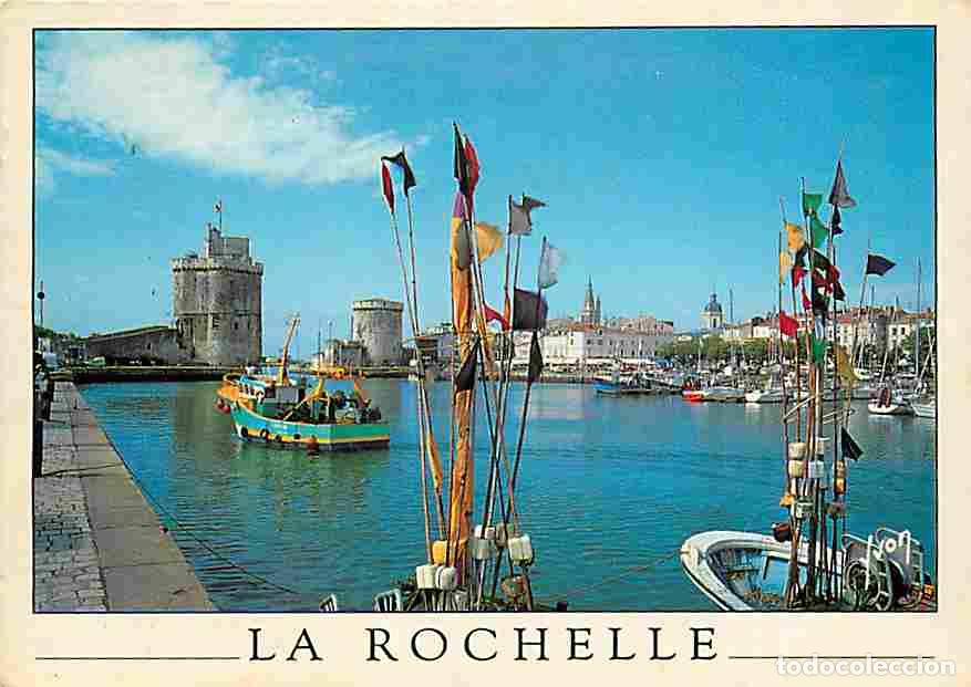 Postales: Francia - 17 - La Rochelle - Le vieux port et les deux tours - Bateaux - Flamme Postale de Morlaix -