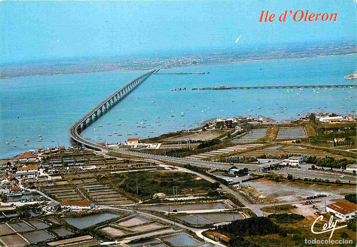 Postales: Francia - 17 - Ile d'Ol&eacute;ron - Le Viaduc Ol&eacute;ron Continent - Vue a&eacute;rienne - CPM - Carte Neuve - Voir S