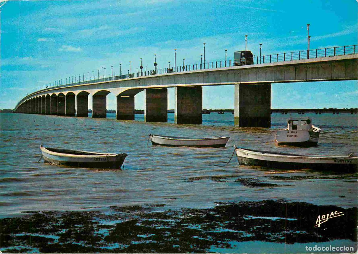 Postales: Francia - 17 - Ile d'Ol&eacute;ron - Le Viaduc Ol&eacute;ron Continent - CPM - Voir Scans Recto-Verso