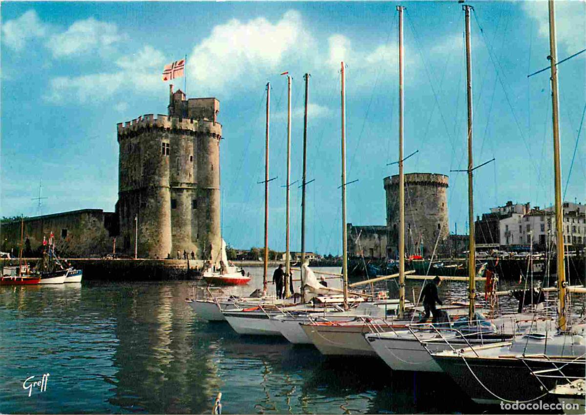 Postales: Francia - 17 - La Rochelle - Le vieux Port - Les deux Tours - Tour Saint Nicolas et Tour de la Chain