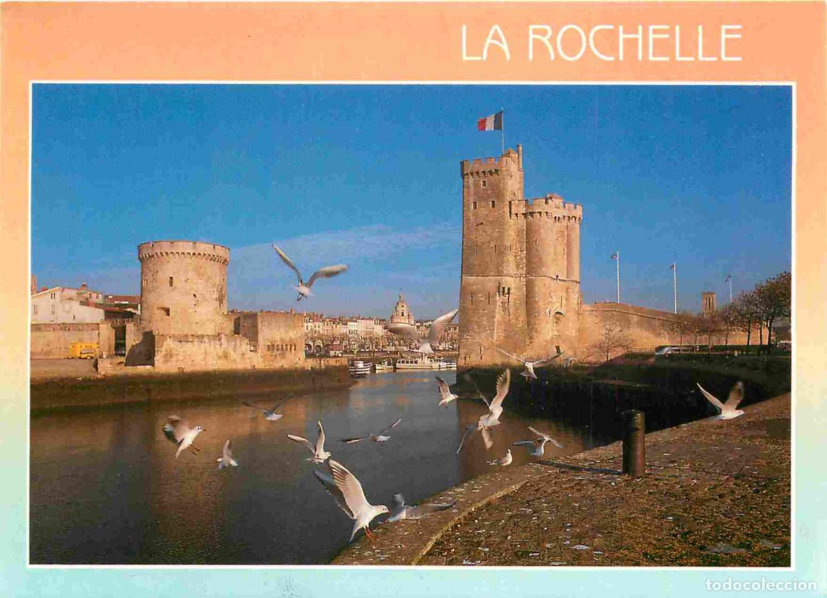 Postales: Francia - 17 - La Rochelle - Le vieux Port - Les deux Tours - Tour Saint Nicolas et Tour de la Chain