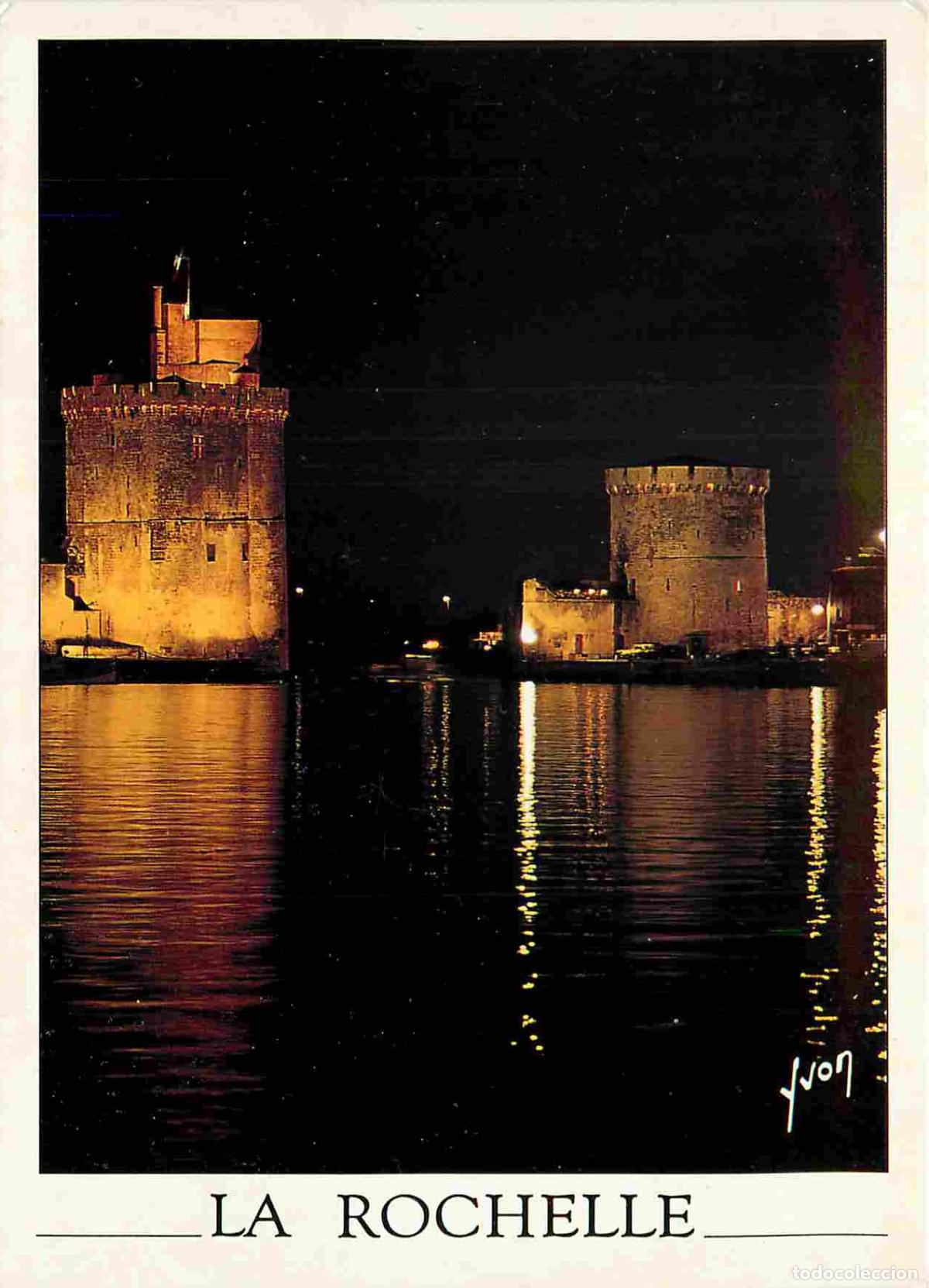 Postales: Francia - 17 - La Rochelle - Le vieux Port - Les deux Tours - Tour Saint Nicolas et Tour de la Chain
