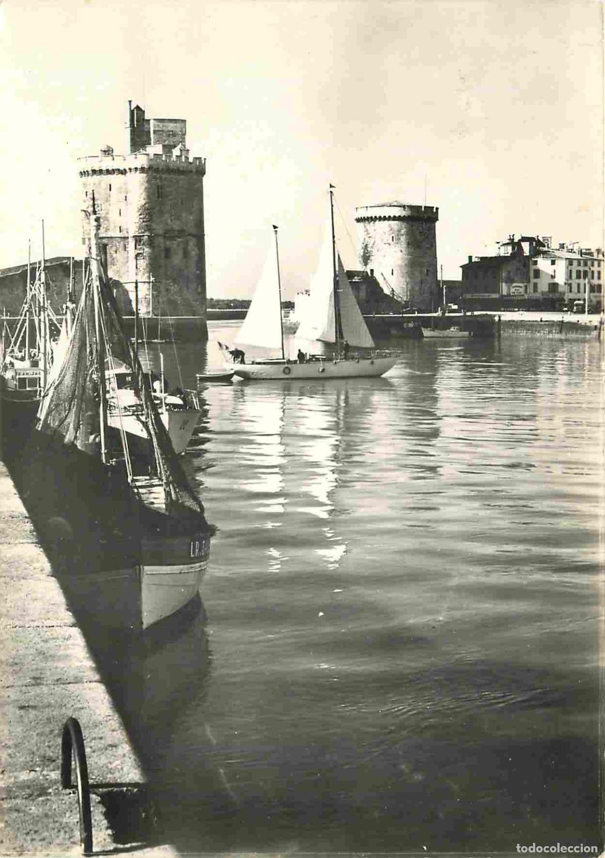 Postales: Francia - 17 - La Rochelle - Le vieux Port - Les deux Tours - Tour Saint Nicolas et Tour de la Chain