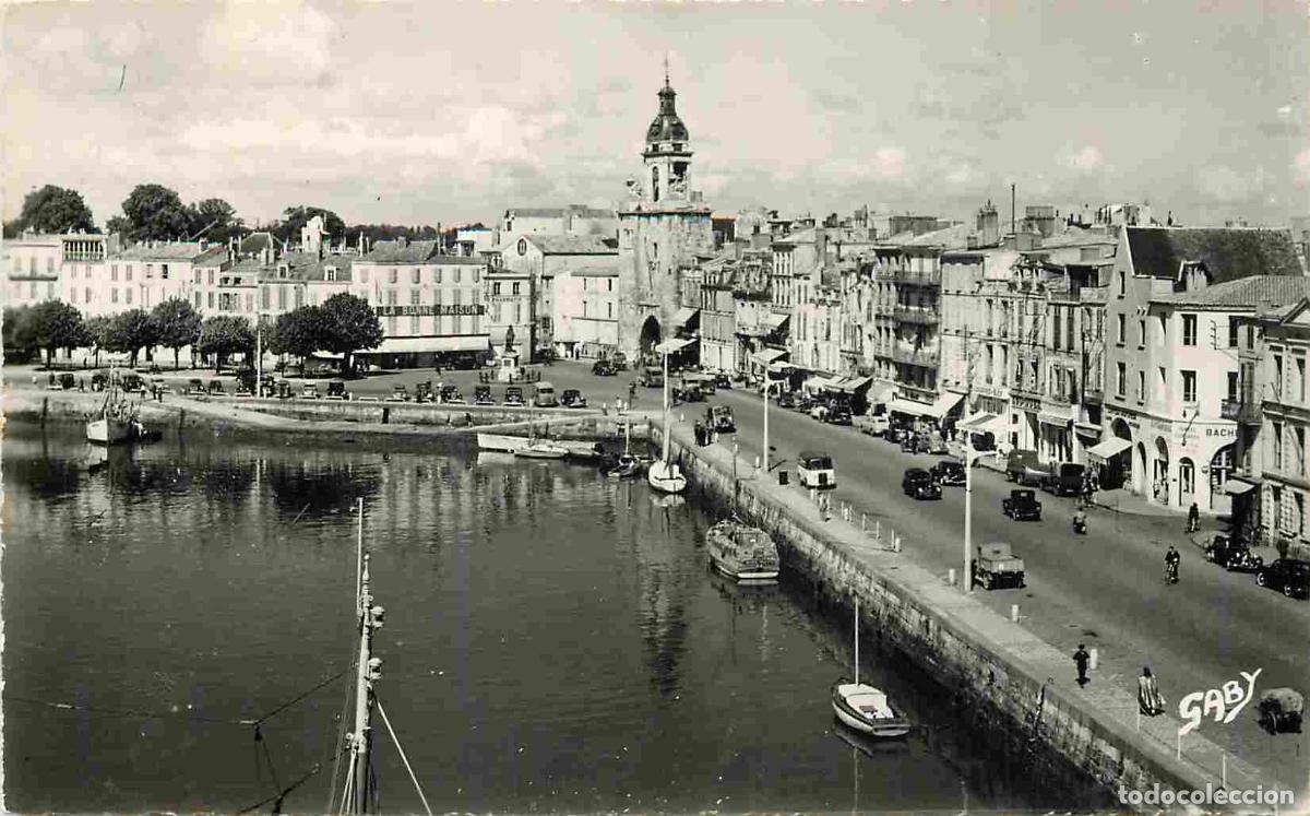 Postales: Francia - 17 - La Rochelle - Le Port et la Tour de la Grosse Horloge - Automobiles - Mention Photogr