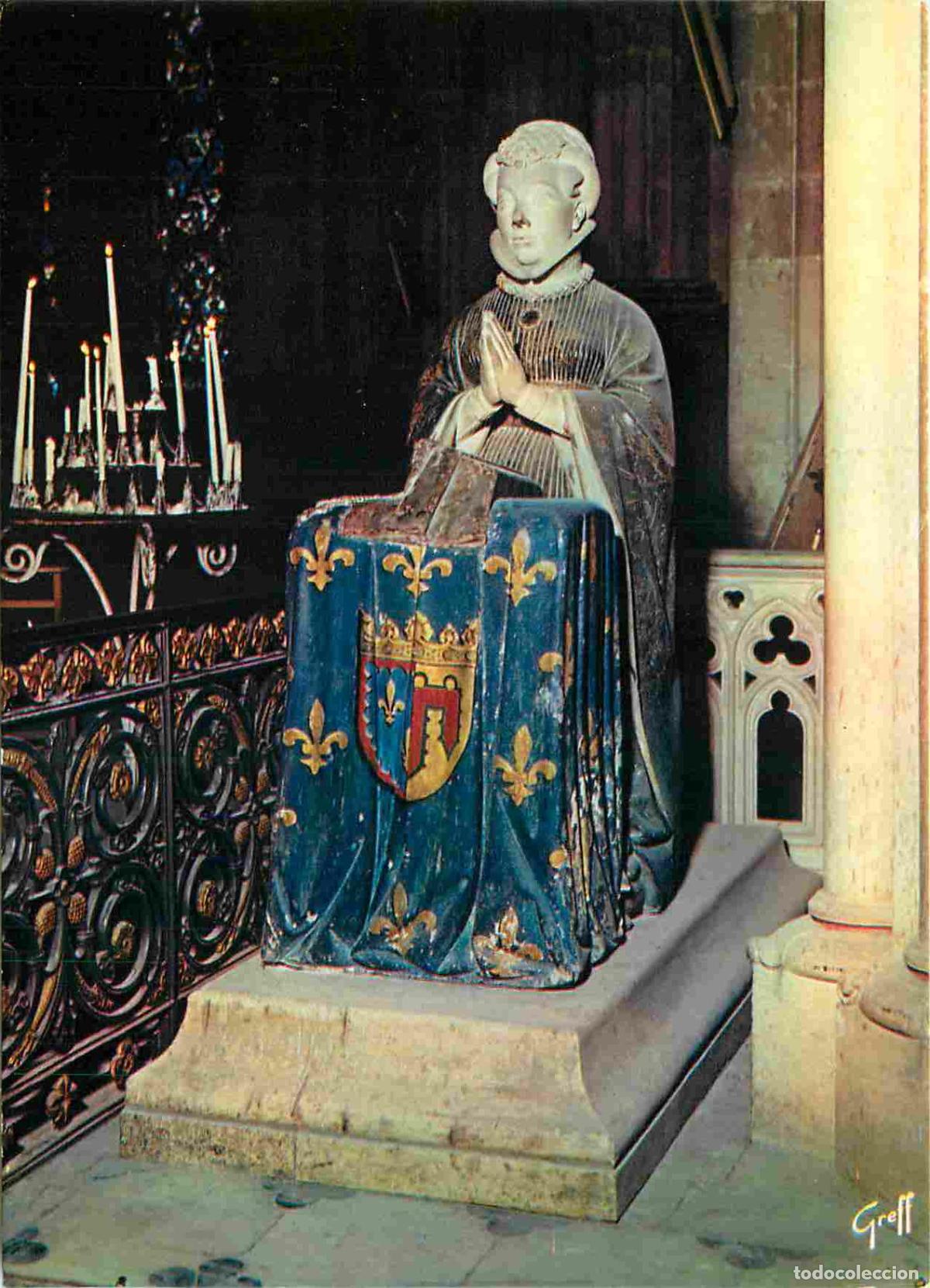 Postales: Francia - 18 - Bourges - int&eacute;rieur de la Cath&eacute;drale St-Etienne - Statue de la Duchesse Jeanne de Bou