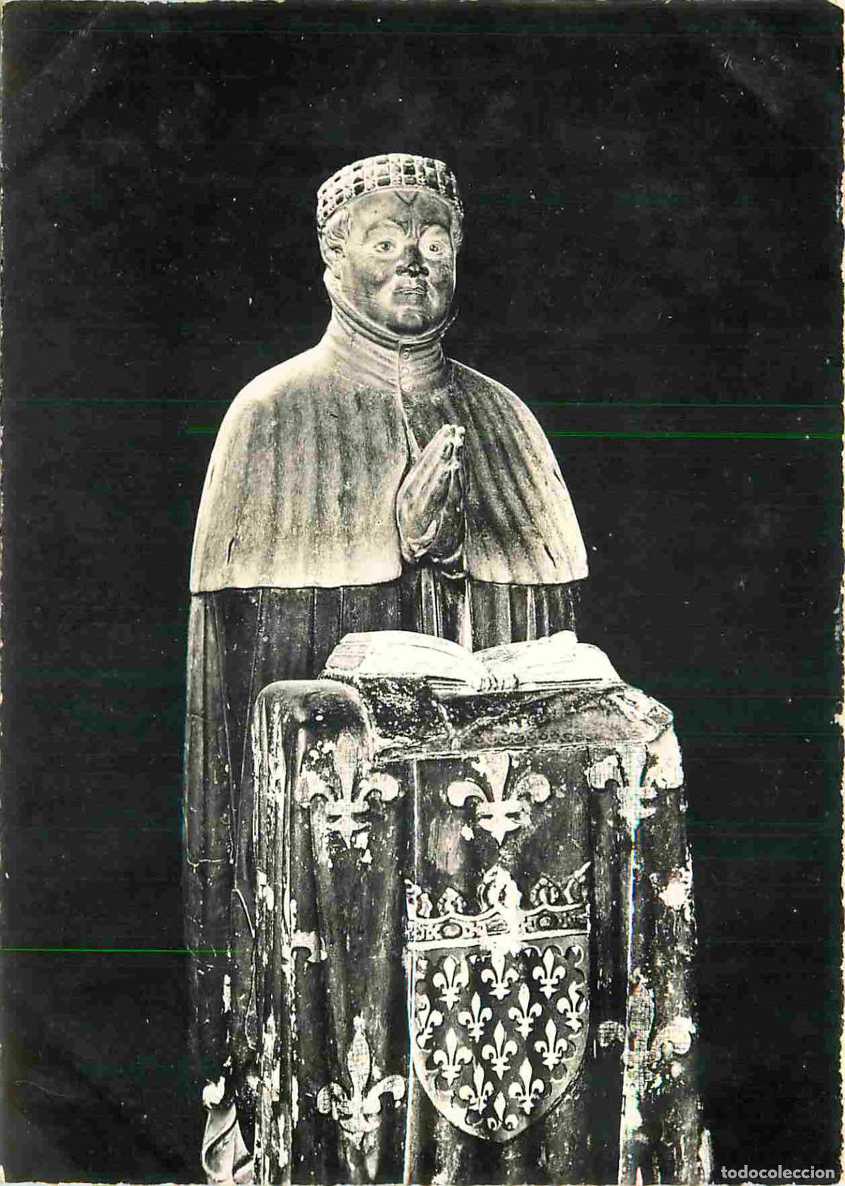 Postales: Francia - 18 - Bourges - int&eacute;rieur de la Cath&eacute;drale St-Etienne - Statue du Duc Jean de Berry en pri&egrave;