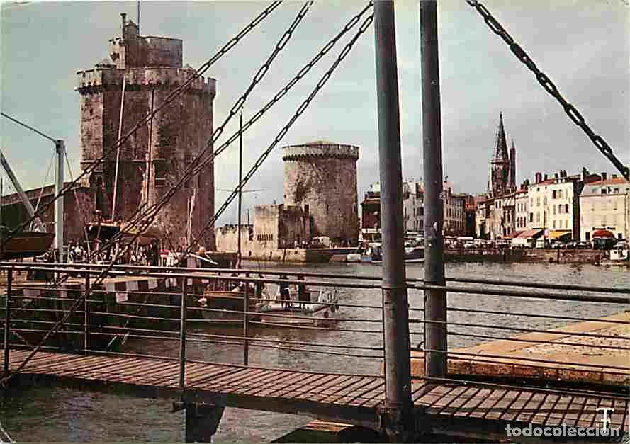 Postales: Francia - 17 - La Rochelle - Le Vieux Port - La Passerelle - Tour Saint Nicolas - Tour de la Chaine