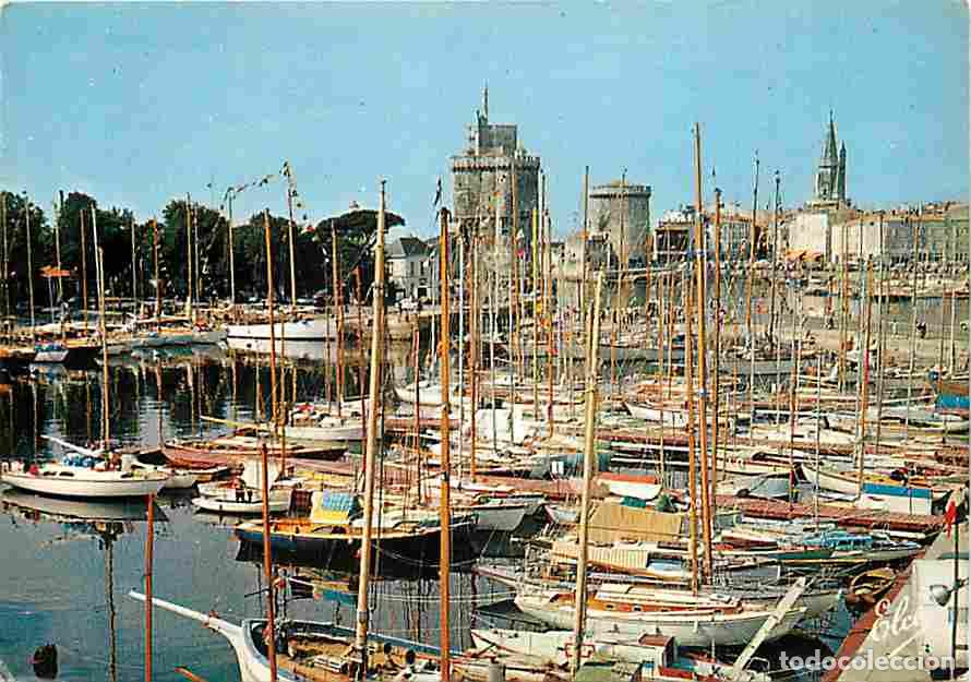 Postales: Francia - 17 - La Rochelle - Le Port des Yachts - Au fond les trois Tours - Flamme Postale - CPM - V