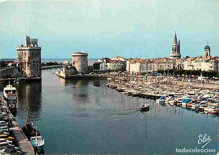 Postales: Francia - 17 - La Rochelle - Le Port - Tour Saint Nicolas - Tour de la Chaine - Tour de la Lanterne