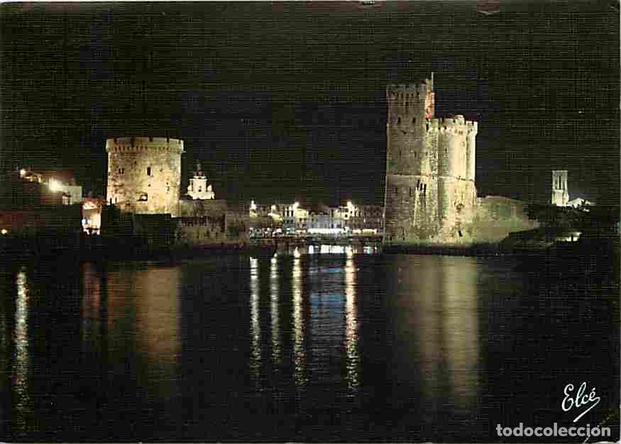 Postales: Francia - 17 - La Rochelle - L'entr&eacute;e du port - Tour de la Chaine - Tour Saint Nicolas - Vue de Nuit