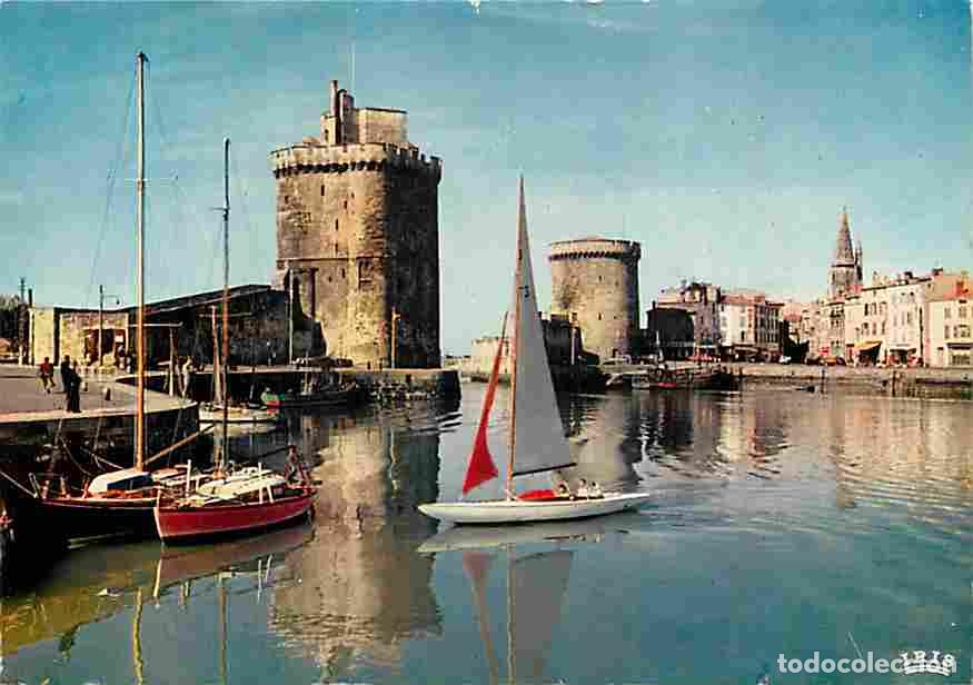 Postales: Francia - 17 - La Rochelle - Tour Saint Nicolas - Tour de la Chaine - CPM - Voir Scans Recto-Verso