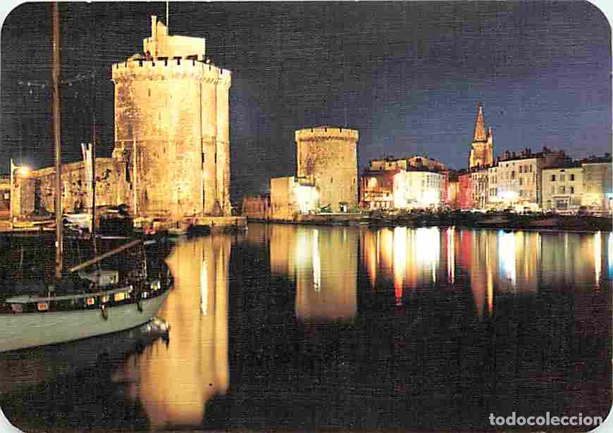 Postales: Francia - 17 - La Rochelle - Le Port - Les Tours - Vue de Nuit - Flamme Postale de Chatelaillon Plag