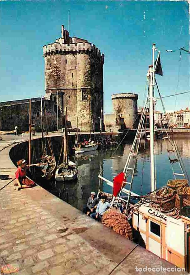 Postales: Francia - 17 - La Rochelle - Tour Saint Nicolas - Tour de la Chaine - Bateaux - CPM - Voir Scans Rec
