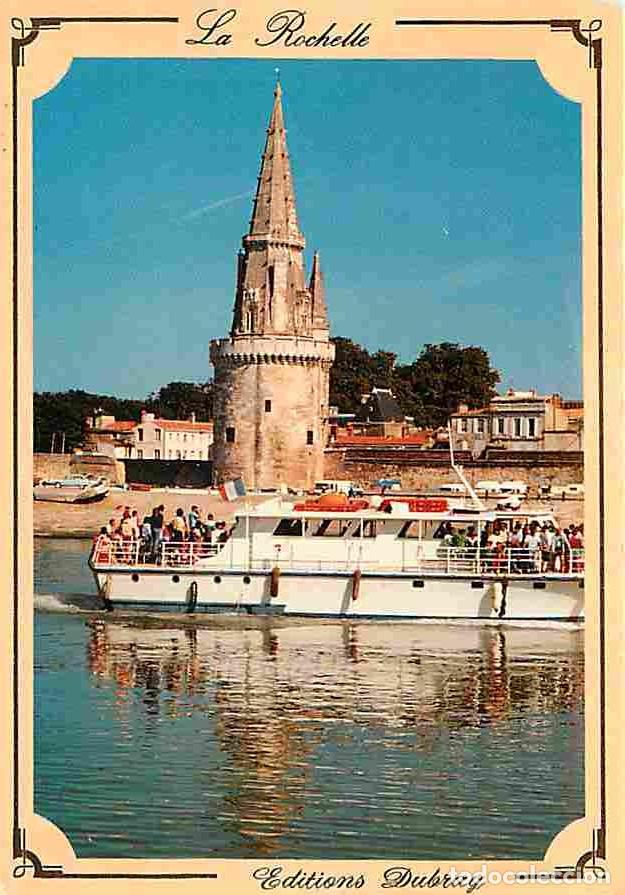 Postales: Francia - 17 - La Rochelle - Tour de la Lanterne - Bateaux - CPM - Voir Scans Recto-Verso