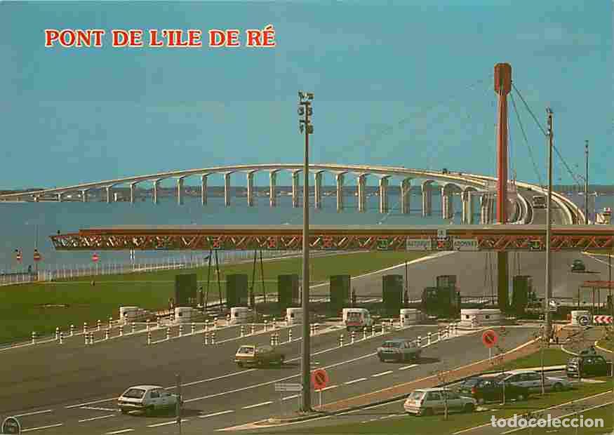 Cartoline: Francia - 17 - Ile de R&eacute; - Le Pont de l'ile de R&eacute; - Automobiles - Flamme Postale - CPM - Voir Scans