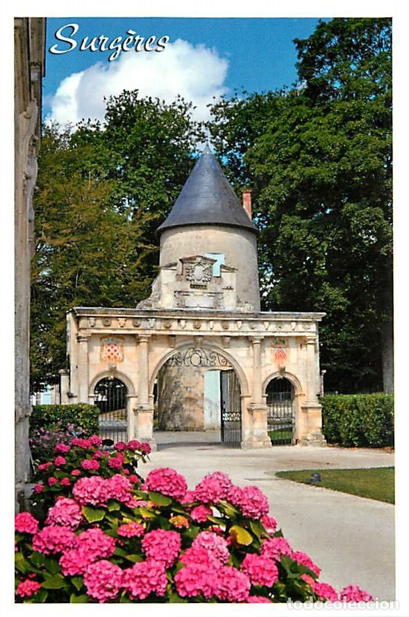 Postales: Francia - 17 - Surg&egrave;res - Portique renaissance et tour H&eacute;l&egrave;ne dans le parc de l'ancienne enceinte m&eacute;