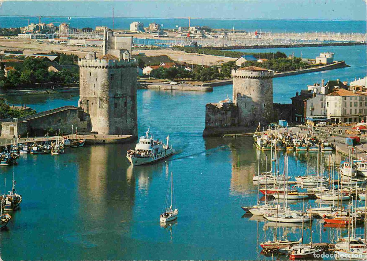 Postales: Francia - 17 - La Rochelle - Le vieux Port - Les deux Tours - Tour Saint Nicolas et Tour de la Chain
